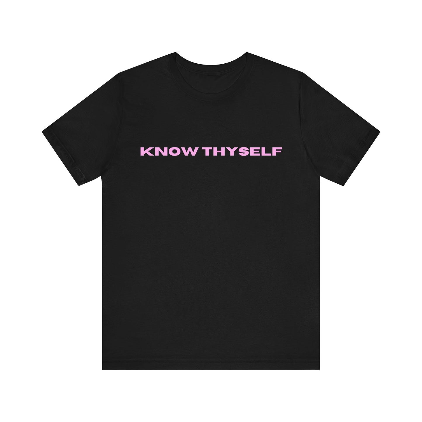 "Know Yourself" Tshirt